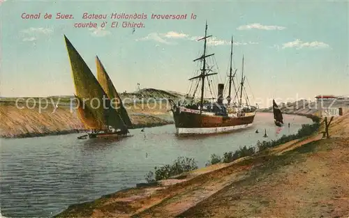 AK / Ansichtskarte Suez Passage des Schiffes Bateau Hollandais  Suez