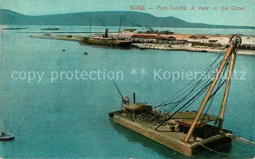 AK / Ansichtskarte Port_Tewfik Suez Kanal Hafen Port Tewfik