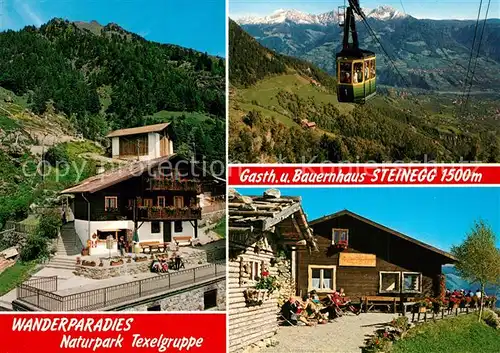 AK / Ansichtskarte Dorf_Tirol Gasthof Steinegg Seilbahn Wanderparadies Naturpark Texelgruppe Dorf_Tirol