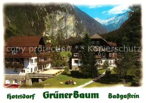 AK / Ansichtskarte Badgastein Hoteldorf Gruener Baum Naturschutzgebiet Koetschachtal Badgastein