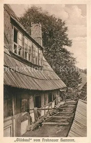 AK / Ansichtskarte Frohnau_Annaberg Alte Hammer "Gl?ckauf" Frohnau Annaberg