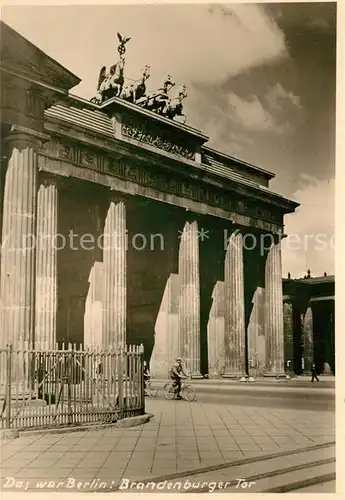 AK / Ansichtskarte Berlin Brandenburger Tor Quadriga "Das war Berlin" Berlin