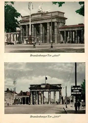 AK / Ansichtskarte Berlin Brandenburger Tor einst und jetzt Berlin