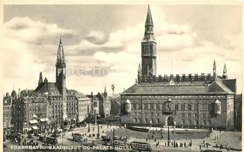 AK / Ansichtskarte Strassenbahn Kobenhavn Raadhuset Palace Hotel 