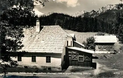 AK / Ansichtskarte Tragoess Pichl Alpengasthaus Hiaslegg Trenchtling Tragoess