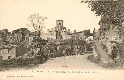 AK / Ansichtskarte Royat_Puy_de_Dome Vieille Eglise vue de la Route de la Valee Royat_Puy_de_Dome