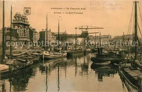 AK / Ansichtskarte Anvers_Antwerpen Quai Flamand Feldpost Anvers Antwerpen