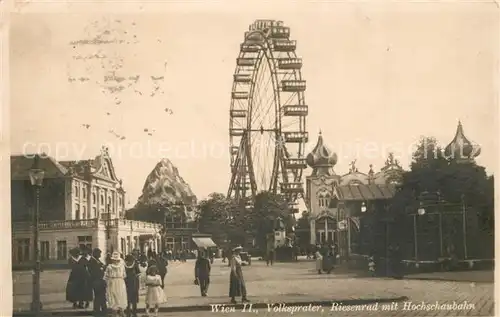 AK / Ansichtskarte Wien Volksprater Riesenrad mit Hochschaubahn Wien