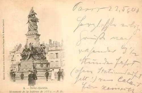 AK / Ansichtskarte Saint Quentin_Aisne Monument de la Defense de 1557 Saint Quentin Aisne