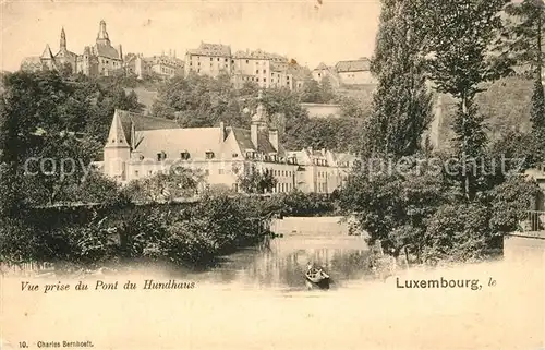 AK / Ansichtskarte Luxembourg_Luxemburg Vue prise du Pont du Hundhaus Luxembourg Luxemburg