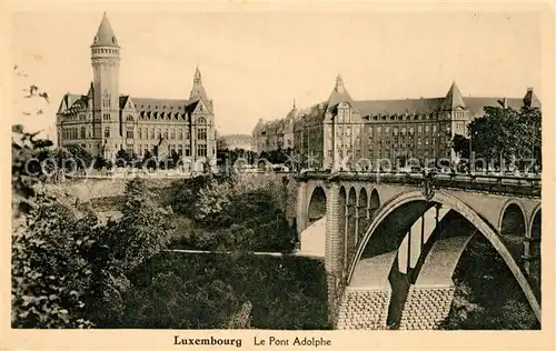 AK / Ansichtskarte Luxembourg_Luxemburg Pont Adolphe Luxembourg Luxemburg