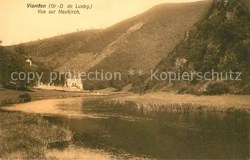 AK / Ansichtskarte Vianden Vue sur Neukirch Vianden