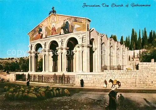 AK / Ansichtskarte Jerusalem_Yerushalayim The Curch of Gethsemane Jerusalem_Yerushalayim