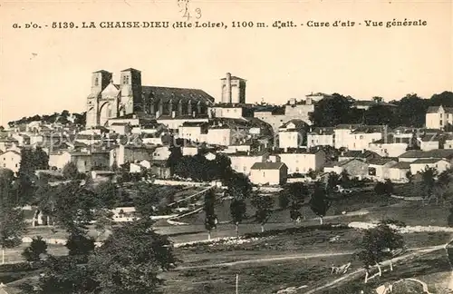 AK / Ansichtskarte La_Chaise Dieu Vue generale Cure d air Monastere La_Chaise Dieu