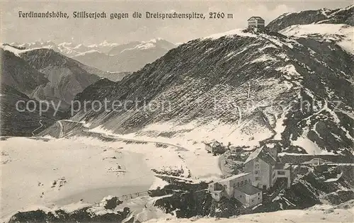 AK / Ansichtskarte Stilfserjoch Ferdinandshoehe gegen Dreisprachenspitze Gebirgspanorama Stilfserjoch