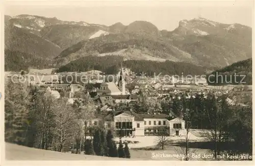 AK / Ansichtskarte Bad_Ischl_Salzkammergut Ortsansicht mit kaiserlicher Villa Alpen Bad_Ischl_Salzkammergut