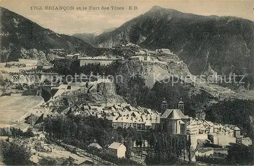 AK / Ansichtskarte Briancon et le Fort des Tetes Alpes Briancon