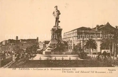 AK / Ansichtskarte Cannes_Alpes Maritimes Casino et Monument Edouard VII Statue Cannes Alpes Maritimes