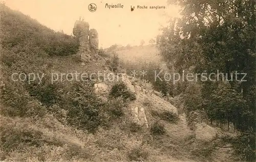 AK / Ansichtskarte Aywaille La Roche sanglante Aywaille