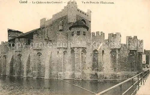 AK / Ansichtskarte Gand_Belgien Chateau des Comtes I vu du Pont de l Execution Gand Belgien