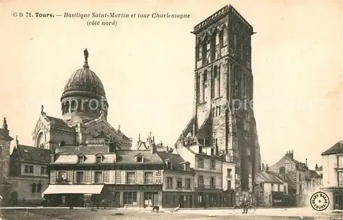 AK / Ansichtskarte Tours_Indre et Loire Basilique Saint Martin et Tour Charlemagne Tours Indre et Loire