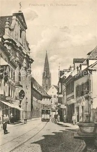 AK / Ansichtskarte Strassenbahn Freiburg im Breisgau Bertholdstrasse  