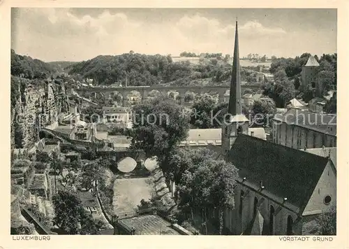 AK / Ansichtskarte Luxembourg_Luxemburg Vorstadt Grund Luxembourg Luxemburg