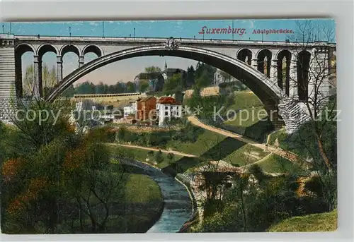 AK / Ansichtskarte Luxembourg_Luxemburg Adolphbr?cke Luxembourg Luxemburg
