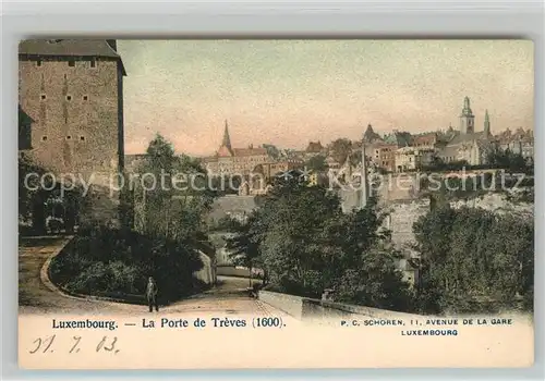 AK / Ansichtskarte Luxembourg_Luxemburg Port de Treves Luxembourg Luxemburg