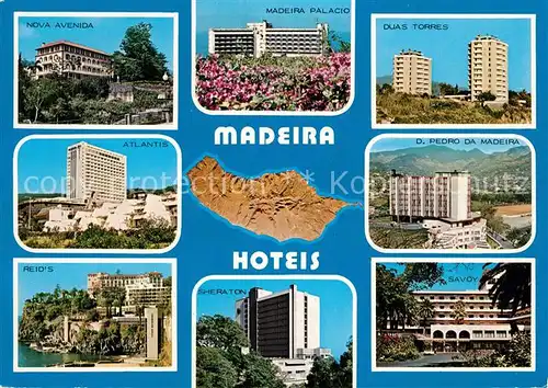 AK / Ansichtskarte Madeira Hotels Nova Avenida Madeira Palacio Duas Torres Atlantis Pedro da Madeira Reids Sheraton Savoy Madeira