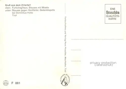 AK / Ansichtskarte Zillertal_Tirol Furtschaglhaus Stausee mit Moesele Stausee Hochfeiler Gedenkkapelle bei Dominikus Huette Zillertal_Tirol