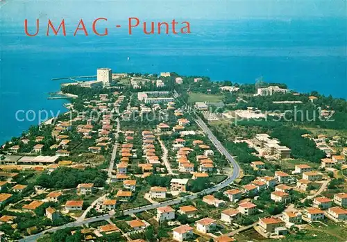 AK / Ansichtskarte Umag_Umago_Istrien Punta Fliegeraufnahme Umag_Umago_Istrien