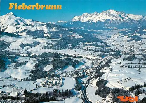 AK / Ansichtskarte Fieberbrunn_Tirol Schiparadies Kitzbueheler Alpen Fliegeraufnahme Fieberbrunn Tirol