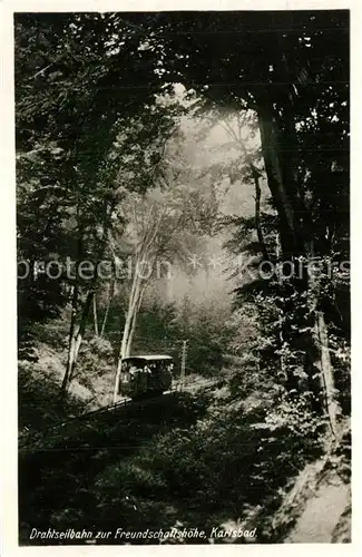 AK / Ansichtskarte Karlsbad_Eger Drahtseilbahn Freundschaftshoehe Karlsbad_Eger