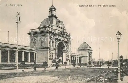 AK / Ansichtskarte Augsburg Ausstellungshalle Stadtgarten Augsburg