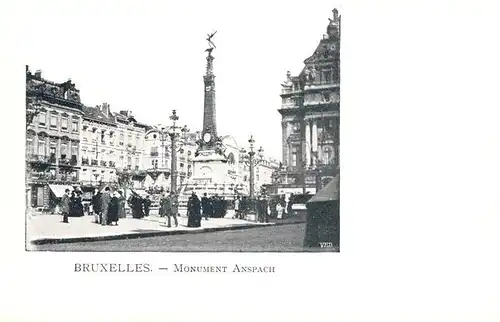 AK / Ansichtskarte Bruxelles_Bruessel Monument Anspach Bruxelles_Bruessel