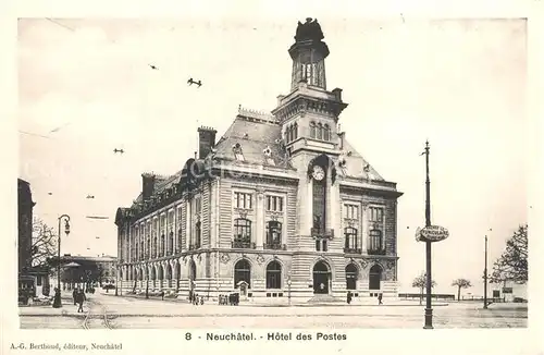 AK / Ansichtskarte Neuchatel_NE Hotel des Postes Neuchatel NE