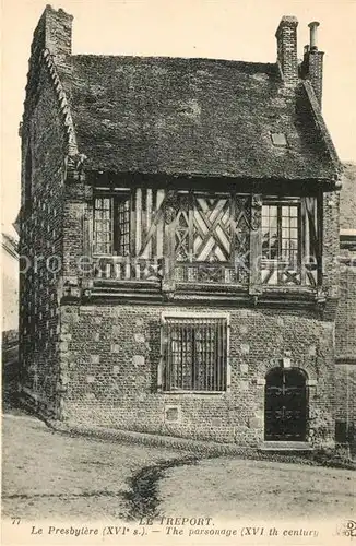 AK / Ansichtskarte Le_Treport Le Presbytere Le_Treport