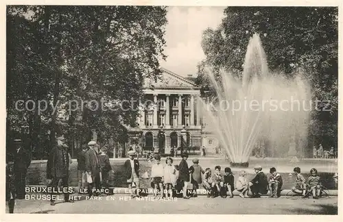 AK / Ansichtskarte Bruxelles_Bruessel Le Parc et le Palais de la Nation Fontaine Bruxelles_Bruessel