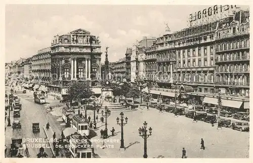 AK / Ansichtskarte Bruxelles_Bruessel Place de Brouckere Fontaine Anspach Bruxelles_Bruessel