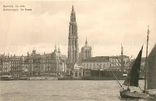 AK / Ansichtskarte Anvers_Antwerpen La Rade Bateau Eglise Anvers Antwerpen
