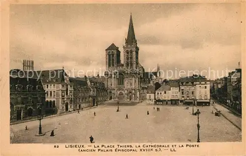 AK / Ansichtskarte Lisieux La Place Thiers la Cathedrale et la Poste Lisieux