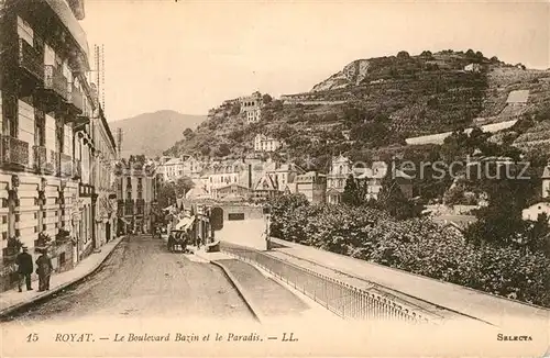 AK / Ansichtskarte Royat_Puy_de_Dome Boulevard Bazin et le Paradis Royat_Puy_de_Dome