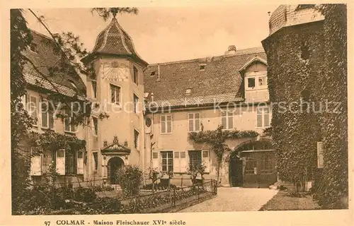 AK / Ansichtskarte Colmar_Haut_Rhin_Elsass Maison Fleischauer Colmar_Haut_Rhin_Elsass