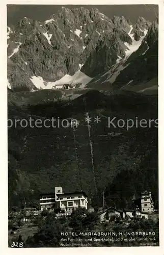 AK / Ansichtskarte Hungerburg_Innsbruck Hotel Mariabrunn Hungerburg Innsbruck