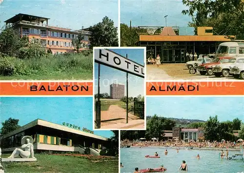 AK / Ansichtskarte Balatonalmadi Hotel Restaurant Freibad Balatonalmadi