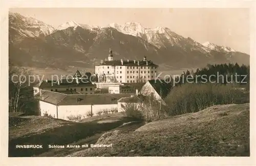 AK / Ansichtskarte Innsbruck Schloss Amras mit Bettelwurf Innsbruck