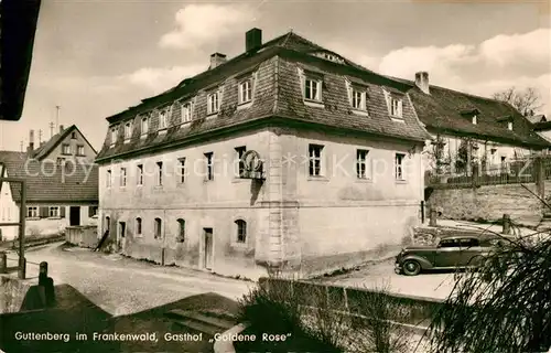 AK / Ansichtskarte Guttenberg_Oberfranken Gasthof Goldene Rose Guttenberg Oberfranken