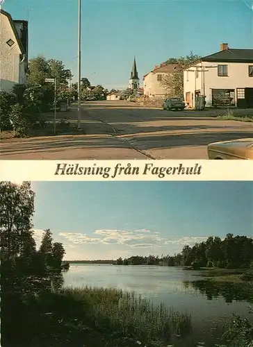 AK / Ansichtskarte Fagerhult Hauptstrasse mit Blick zur Kirche Uferpartie am Wasser Fagerhult