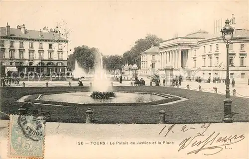 AK / Ansichtskarte Tours_Indre et Loire Palais de Justice et la Place Tours Indre et Loire